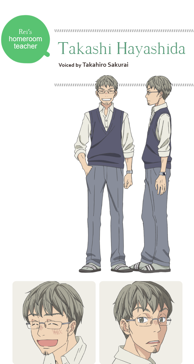 Rei’s homeroom teacher Takashi Hayashida, voiced by Takahiro Sakurai