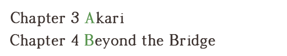 Chapter 3 Akari Chapter 4 Beyond the Bridge